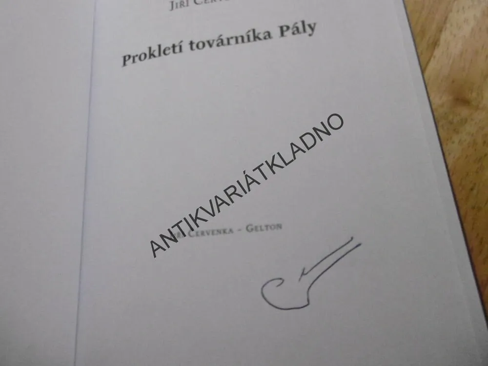 PROKLETÍ TOVÁRNÍKA PÁLY, JIŘÍ ČERVENKA - AUTOGRAM, **an