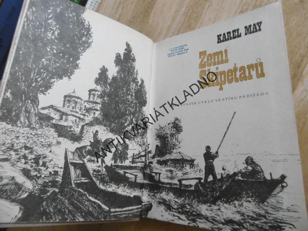ZEMÍ ŠKIPETARŮ, KAREL MAY, VE STÍNU PADIŠÁHA, KRUM, **an