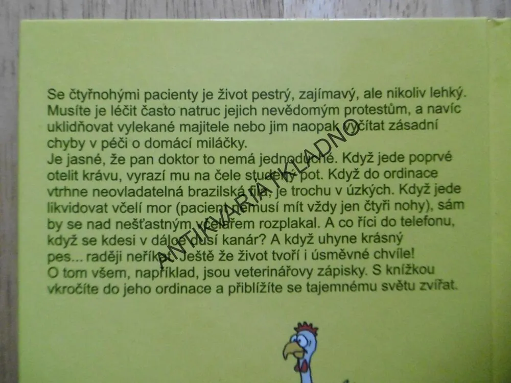 MOJI ČTYŘNOZÍ PACIENTI, HISTORKY O ZVÍŘATECH A ZVĚROLÉKAŘ, PAVOL FABIAN, **an