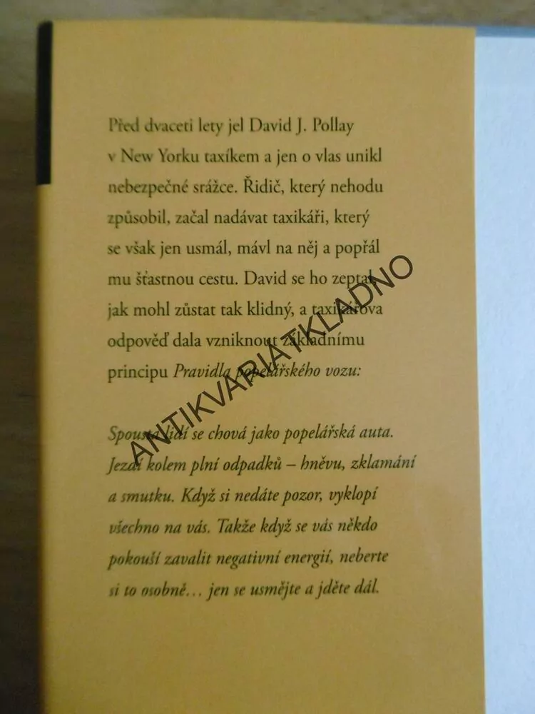 JAK SI NENECHAT ZKAZIT NÁLADU ANEB PRAVIDLO POPELÁŘSKÉHO VOZU, DAVID J.POLLAY, **an