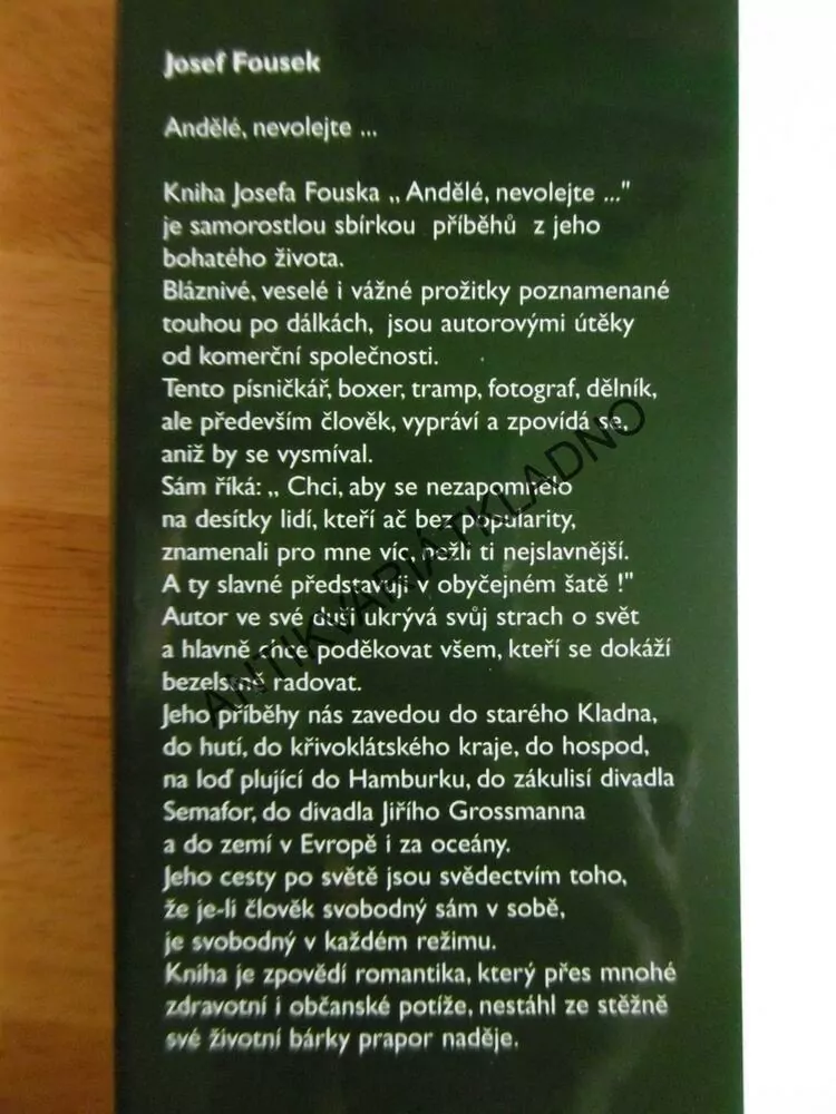 ANDĚLÉ NEVOLEJTE...,JOSEF FOUSEK, autogram s věnováním, **an