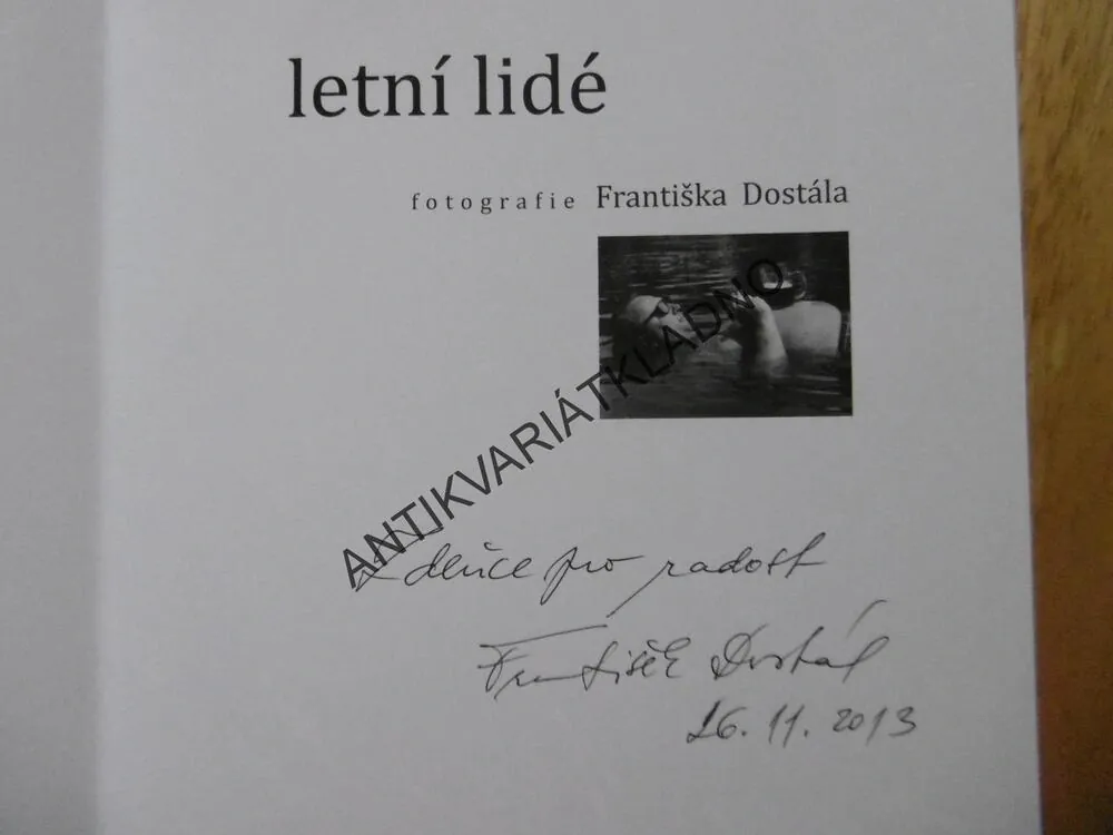 LETNÍ LIDÉ, FOTOGRAF FRANTIŠEK DOSTÁL - AUTOGRAM, ČERČANY, PLOVÁRNA ZLENICE, OKR. BENEŠOV **an