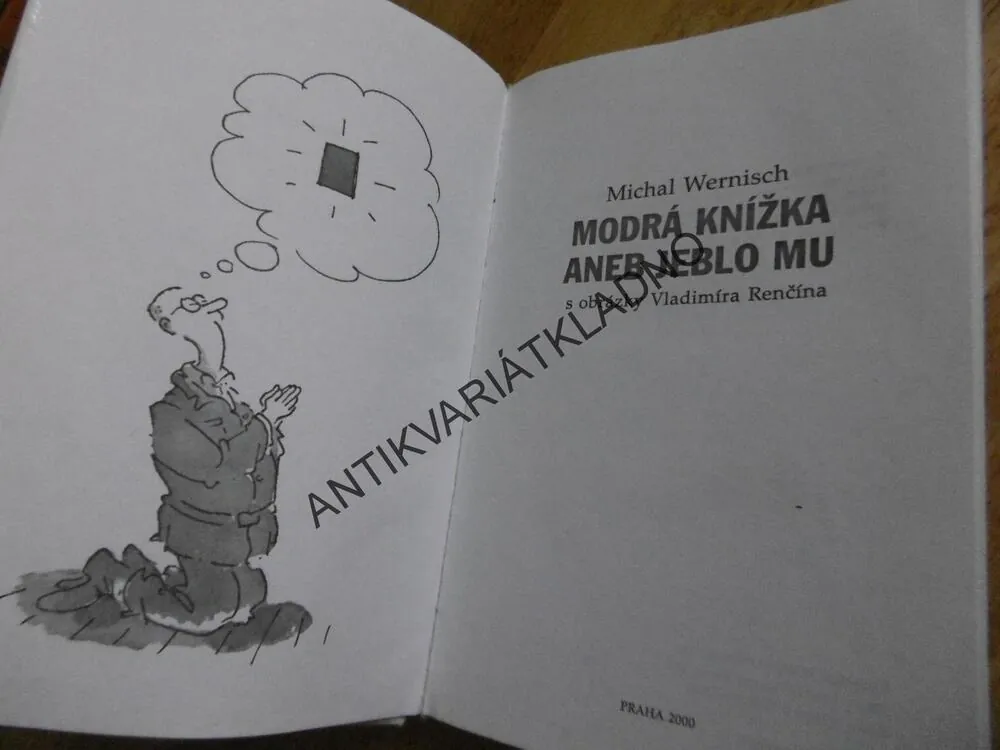 MODRÁ KNÍŽKA ANEB JEBLO MU, MICHAL WERNISCH, VLADIMÍR RENČÍN, **an