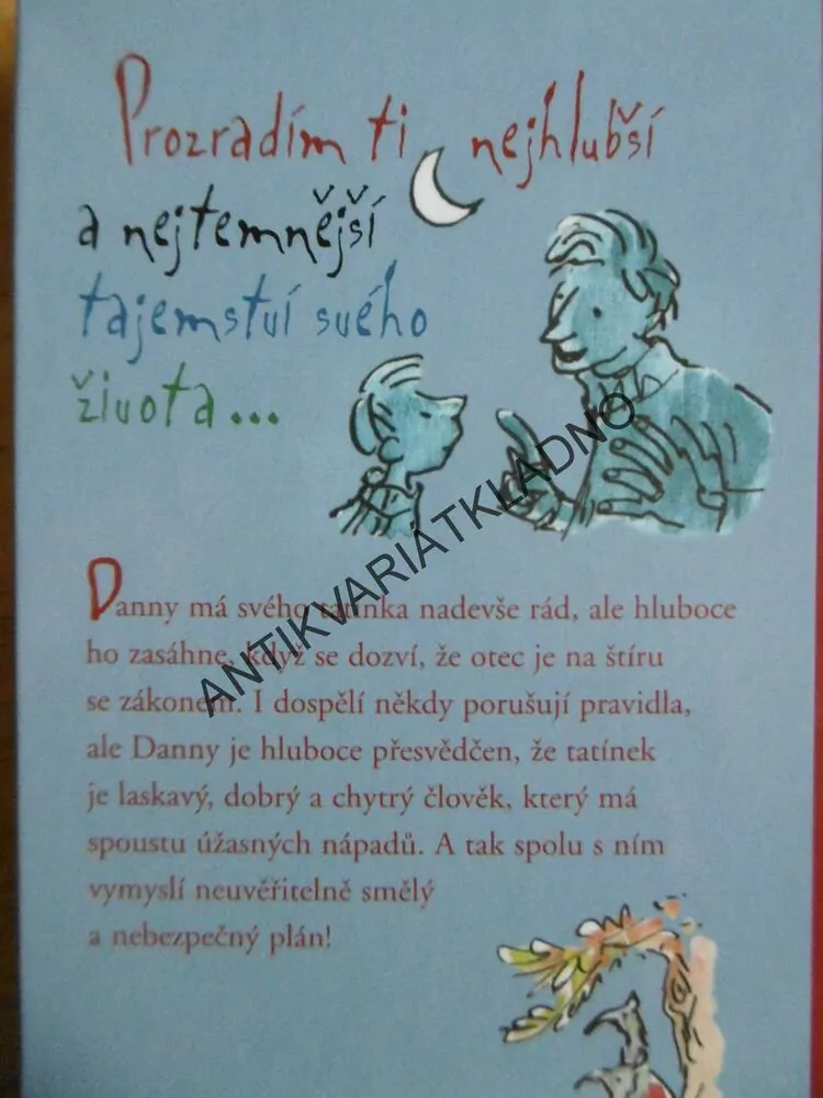 DANNY, MISTR SVĚTA, ROALD DAHL, QUENTIN BLAKE, **an
