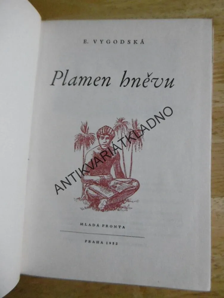 PLAMEN HNĚVU, E. VYGODSKÁ, 1952, **an