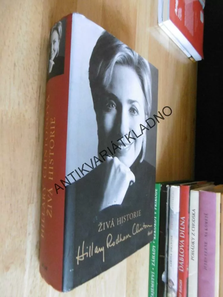 HILLARY RODHAM CLINTON, ŽIVÁ HISTORIE, **an