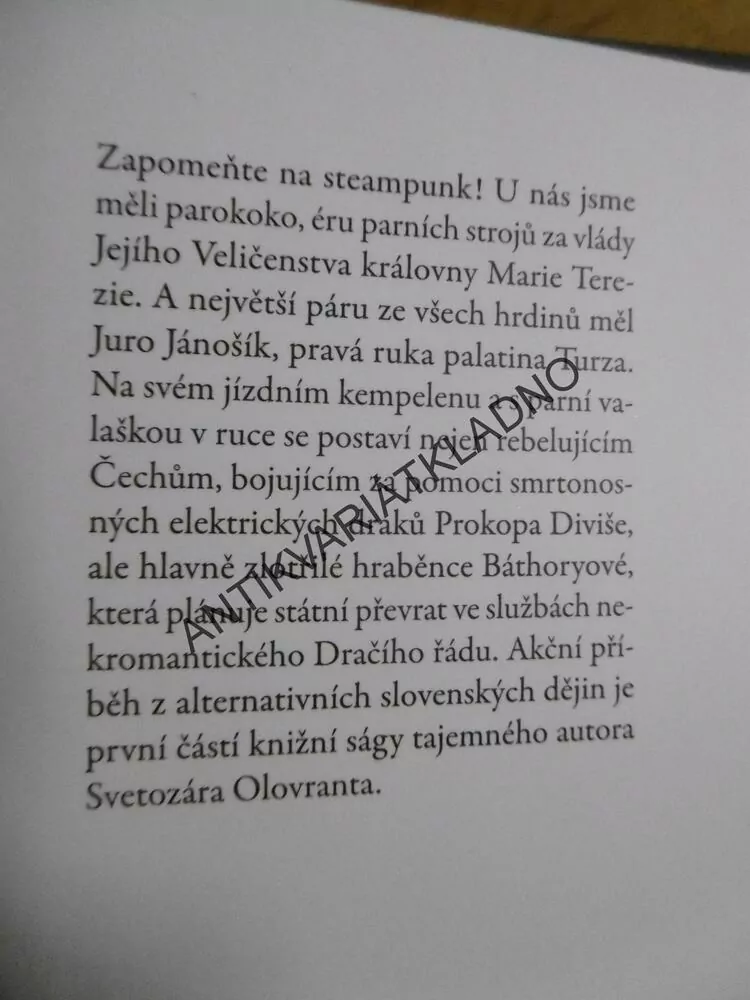JURAJ JÁNOŠÍK, PROTI DRAČÍMU ŘÁDU, SVETOZÁR OLOVRANT, **an