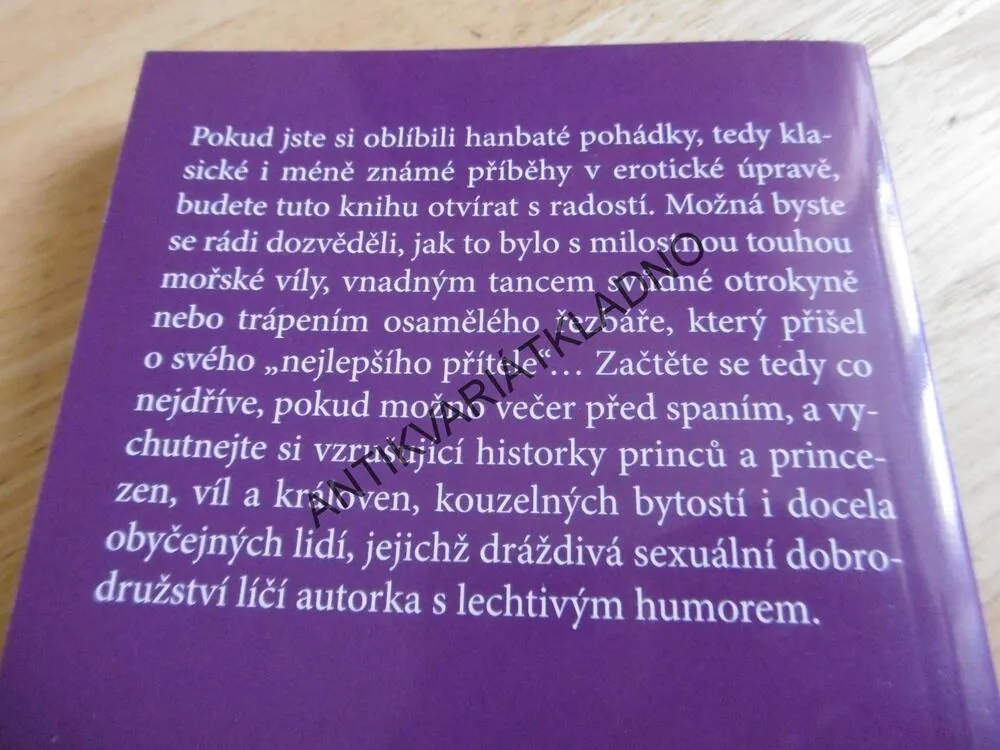 NESTYDATÉ POHÁDKY ANEB NEMYSLETE SI, ŽE V POHÁDKÁCH TO NEDĚLAJÍ, JITKA PŘIKRYLOVÁ, EROTIKA, **an