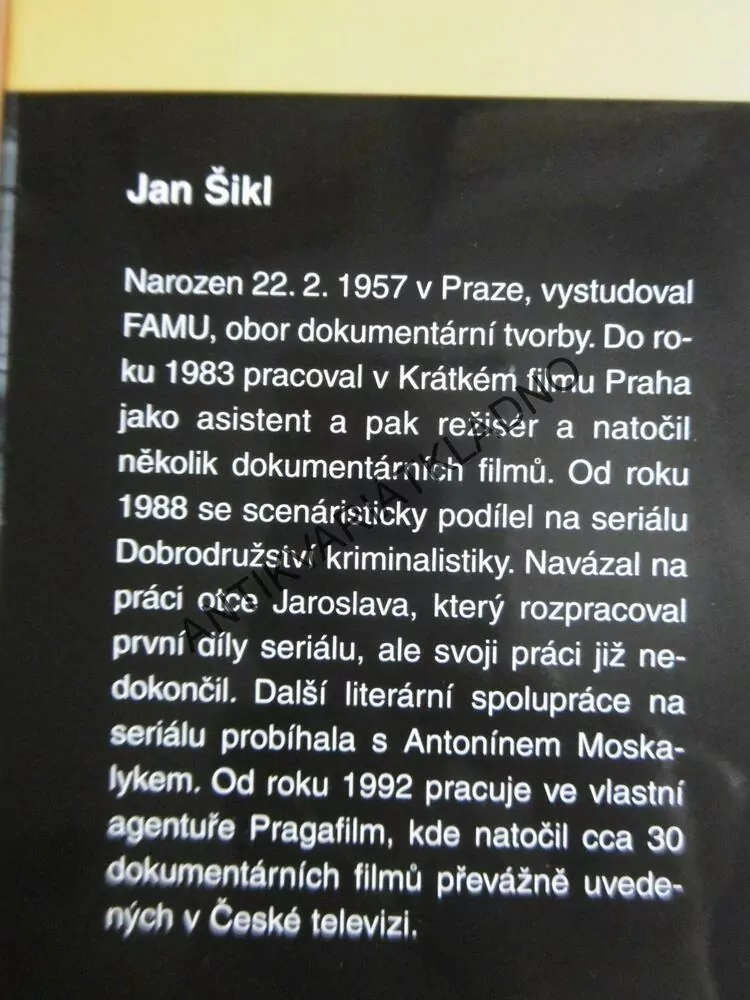 DOBRODRUŽSTVÍ KRIMINALISTIKY, JAN ŠIKL,