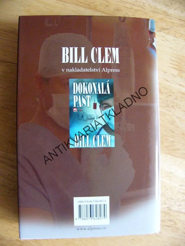 ODVRÁCENÁ TVÁŘ, BILL CLEM, **an