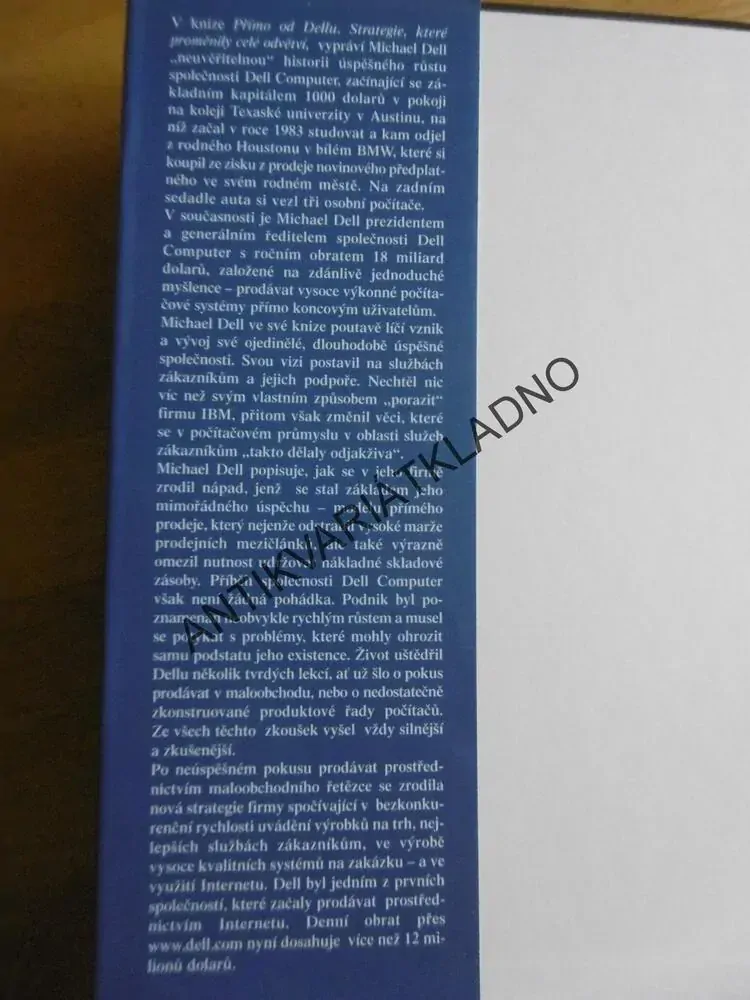 PŘÍMO OD DELLU, MICHAEL DELL, CATHERINE FREDMANOVÁ, STRATEGIE, KTERÉ PROMĚNILY CELÉ ODVĚTVÍ, **an