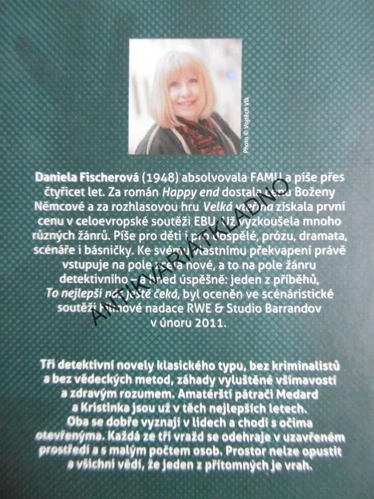 TŘI VRAŽDY A KRÁL, DANIELA FISCHEROVÁ, **an