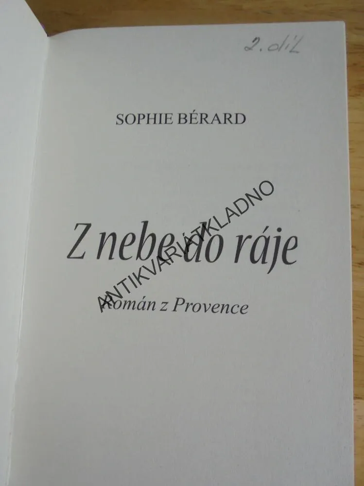 Z NEBE DO RÁJE, ROMÁN Z PROVENCE, BÉRARD SOPHIE