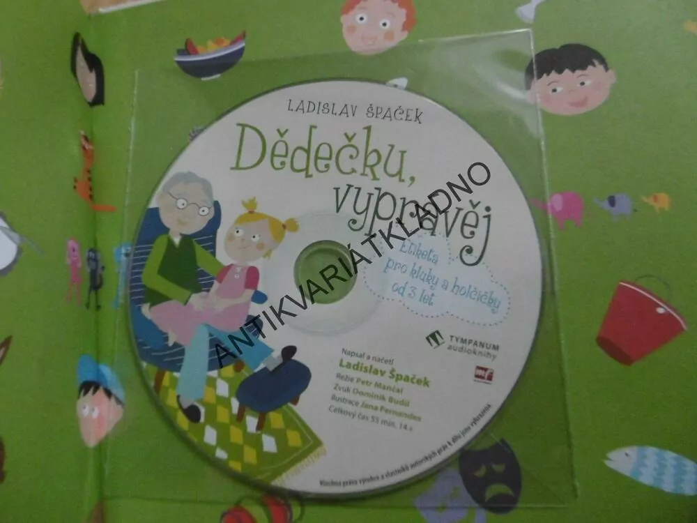 DĚDEČKU, VYPRÁVĚJ, LADISLAV ŠPAČEK, ETIKETA PRO KLUKY A HOLČIČKY OD 3 LET, JANA FERNANDES, **an