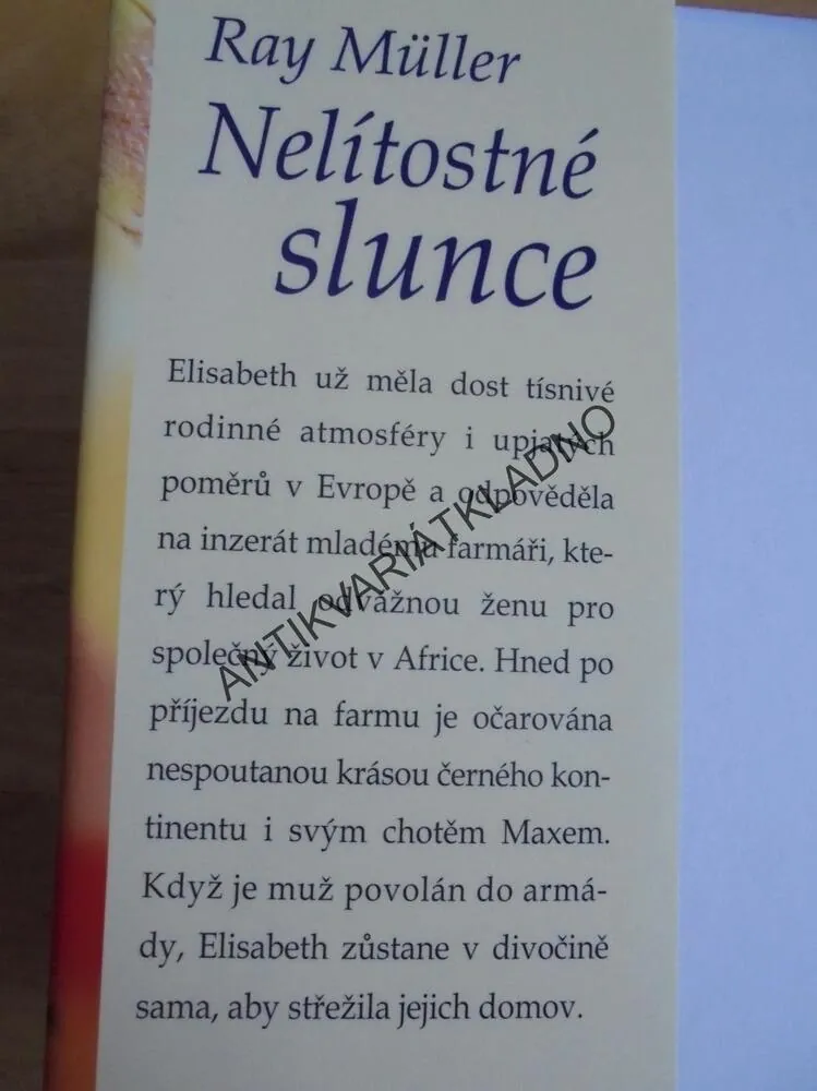 NELÍTOSTNÉ SLUNCE, RAY MÜLLER