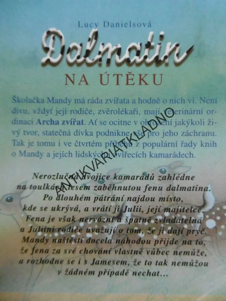 DALMATIN NA ÚTĚKU, LUCY DANIELSOVÁ, **an