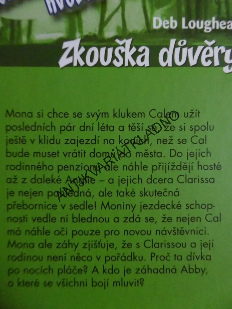 ZKOUŠKA DŮVĚRY, DEB LOUGHEAD, STEZKAMI SEVERNÍHO HVOZDU, **an