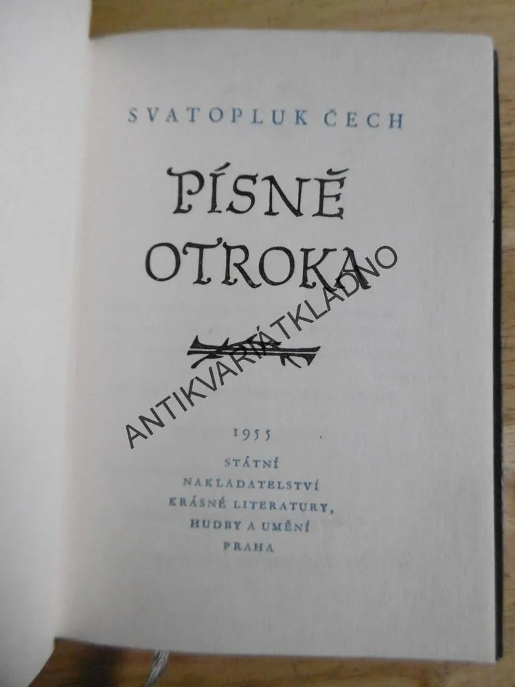 PÍSNĚ OTROKA, SVATOPLUK ČECH, **an