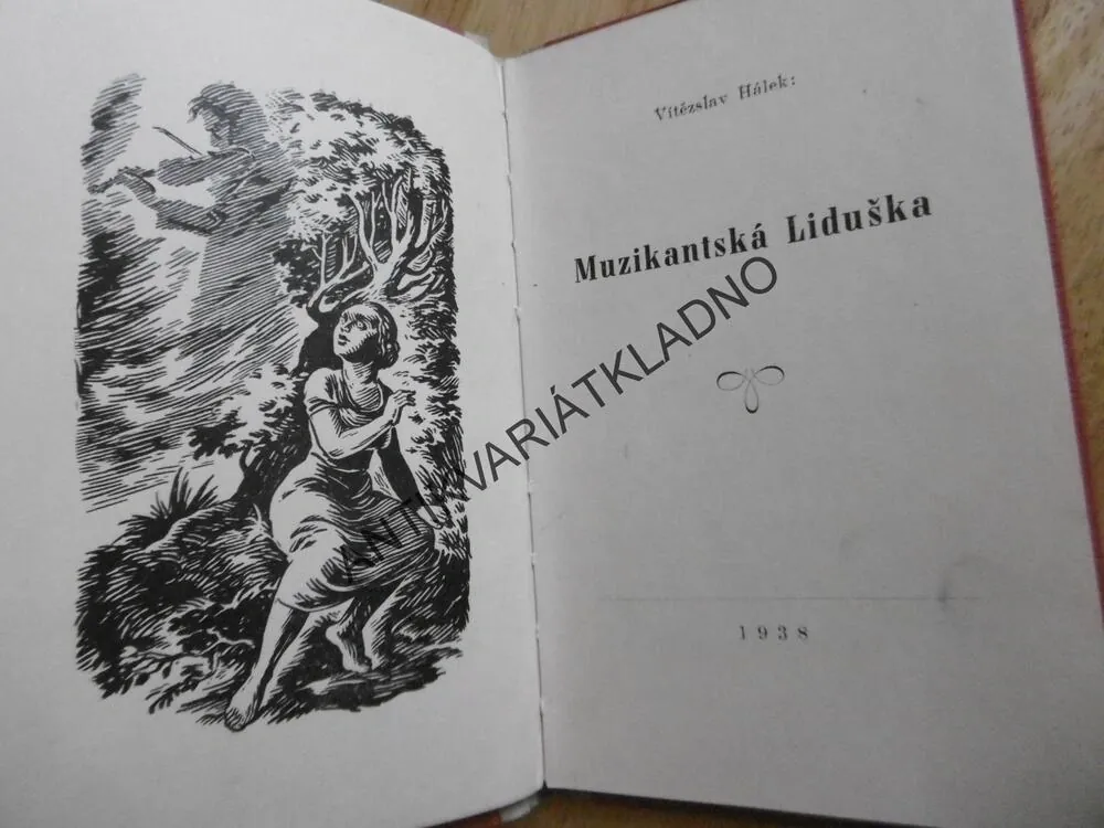 MUZIKANTSKÁ LIDUŠKA, VÍTĚZSLAV HÁLEK, 1938, DŘEVORYT KAREL HUŠEK, **an