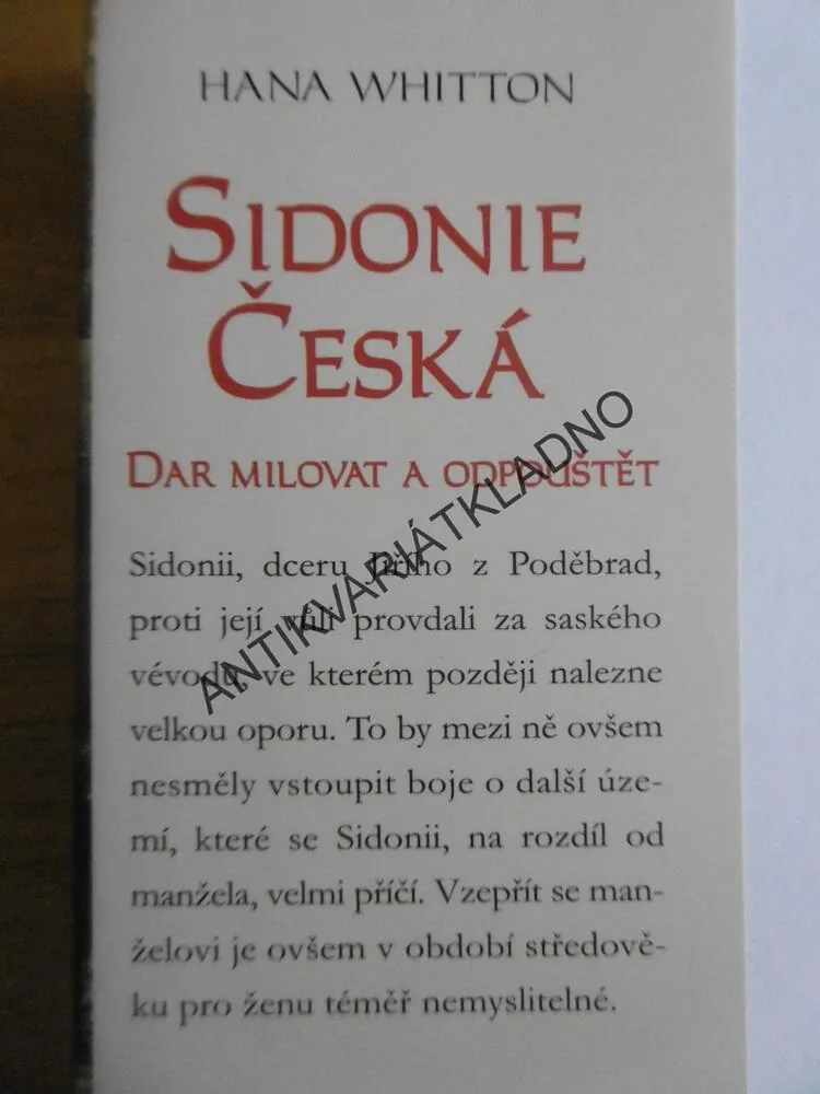 SIDONIE ČESKÁ, HANA WHITTON,**an