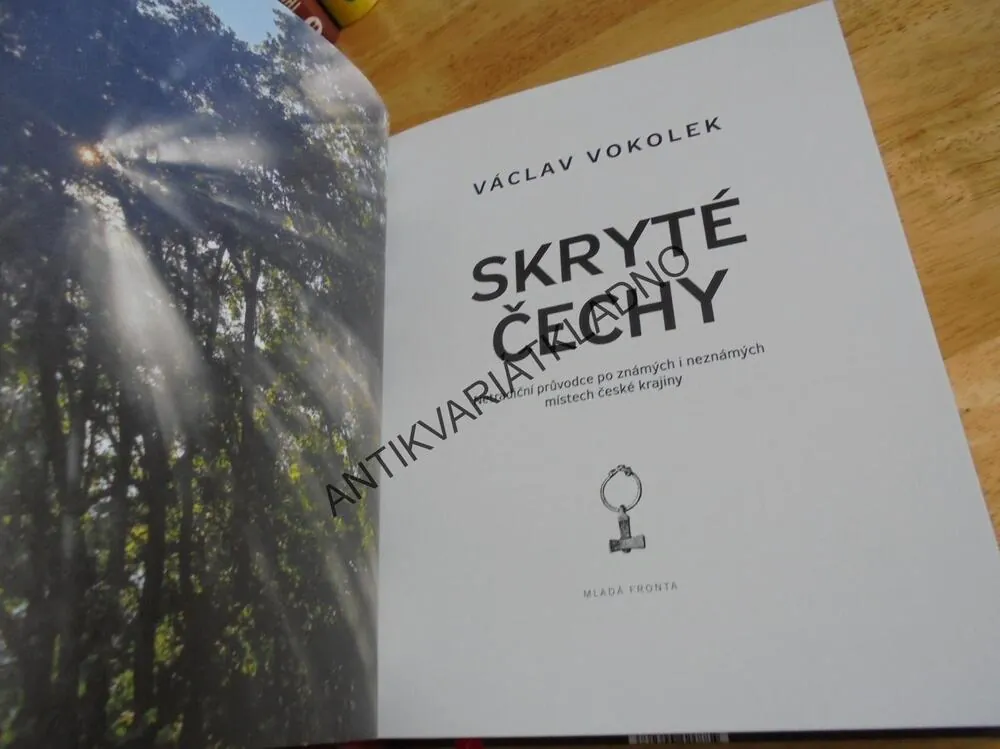 SKRYTÉ ČECHY, VÁCLAV VOKOLEK, NETRADIČNÍ PRŮVODCE