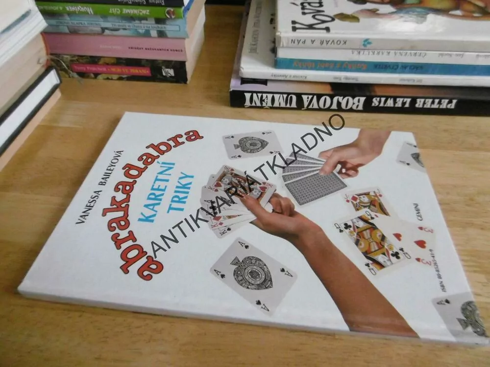 ABRAKADABRA, KOUZLA A ČÁRY, KARETNÍ TRIKY, VANESSA BAILEYOVÁ, **an