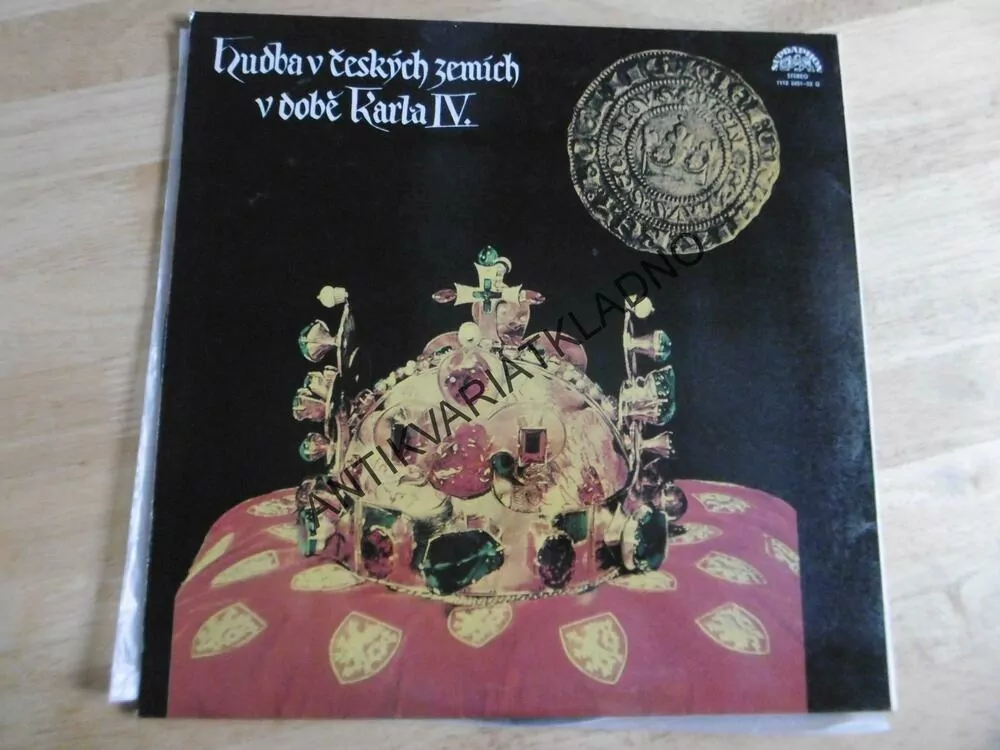 HUDBA V ČESKÝCH ZEMÍCH V DOBĚ KARLA IV., 2 X LP