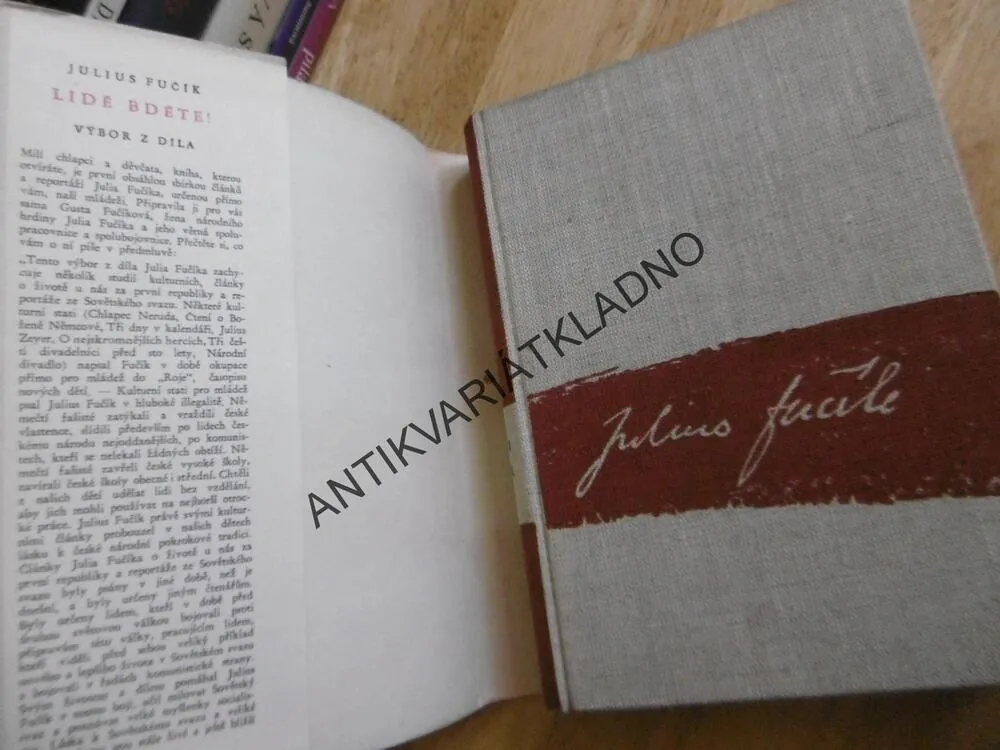LIDÉ, BDĚTE! VÝBOR Z DÍLA, ,JULIUS FUČÍK, **an