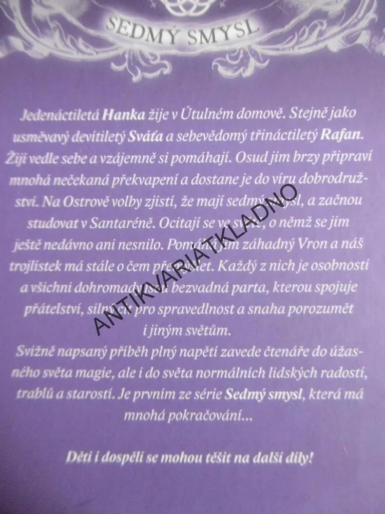 OSTROV ZASVĚCENÍ, ILKA PACOVSKÁ, SEDMÝ SMYSL, **an