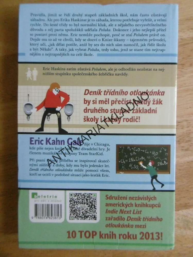 DENÍK TŘÍDNÍHO OTLOUKÁNKA ANEB JAK JSEM ZVÍTĚZIL NAD ŠIKANOU, ERIC KAHN GALE, **an