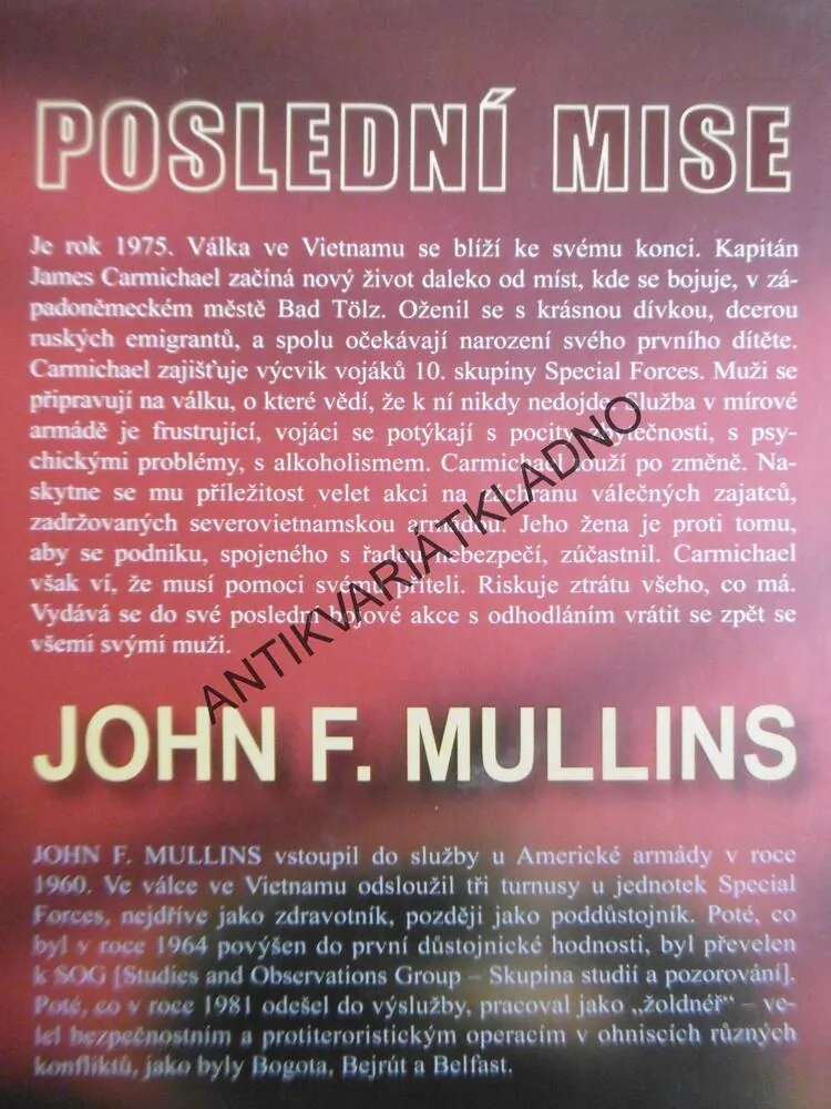 POSLEDNÍ MISE, CHRABŘÍ BOJOVNÍCI, JOHN F. MULLINS, **an