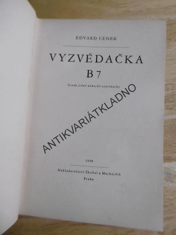VYZVĚDAČKA B7, EDVARD CENEK, 1948,**an