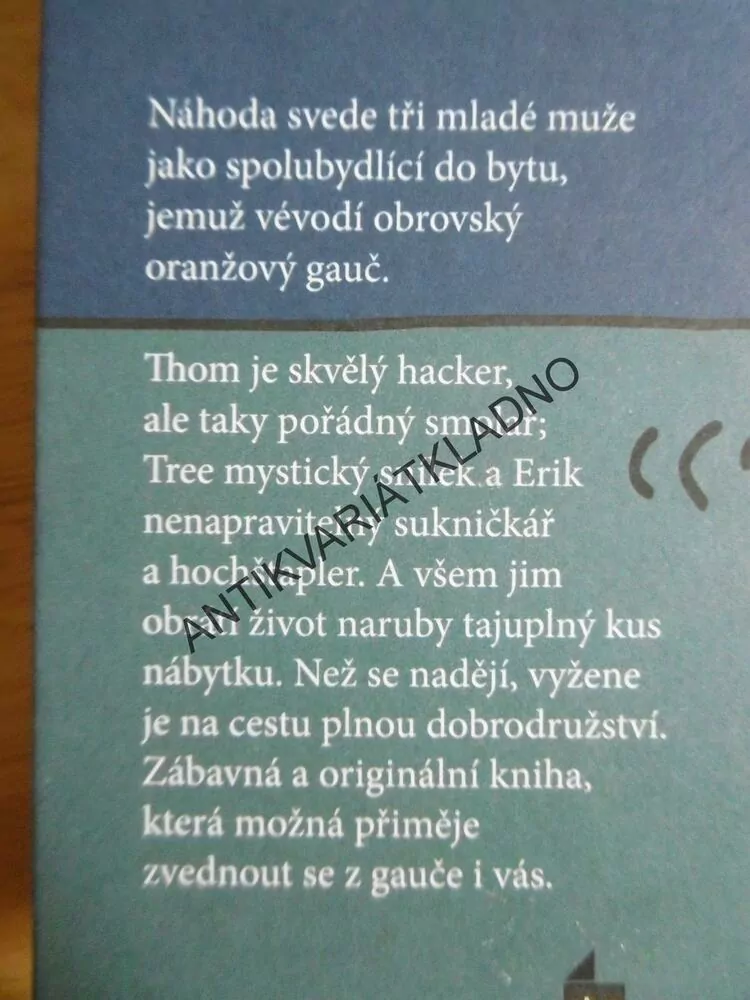 GAUČ, BENJAMIN PARZYBOK, TŘI MUŽI S GAUČEM ZACHRAŇUJÍ SVĚT, **an