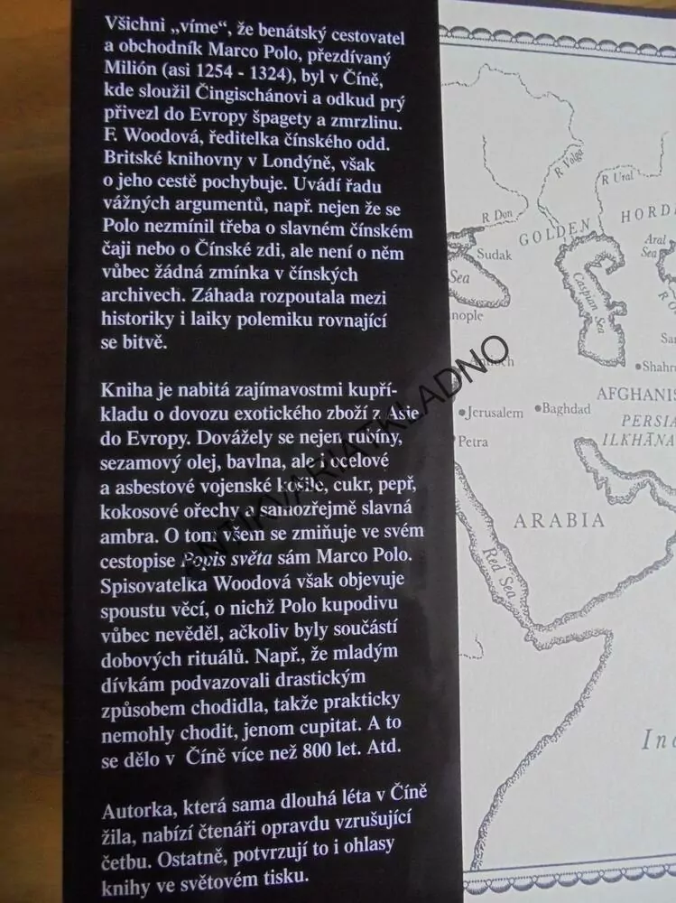 BYL MARCO POLO OPRAVDU AŽ V ČÍNĚ?WOODOVÁ, **an