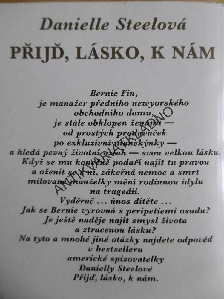 PŘIJĎ, LÁSKO, K NÁM, DANIELLE STEEL, **an