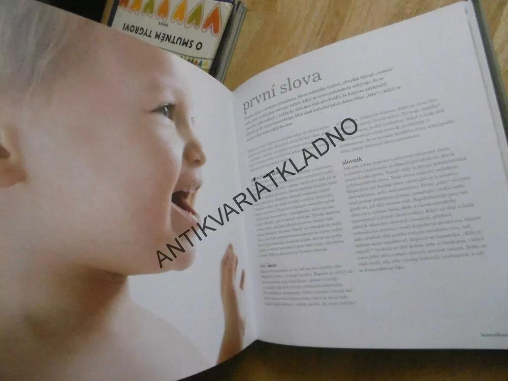 DÍTĚ ZÁZRAK PRVNÍCH DVOU LET, DESMOND MORRIS, **an