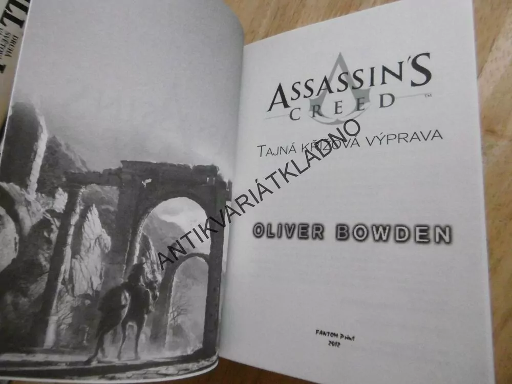 ASSASSIN´S CREED, TAJNÁ KŘÍŽOVÁ VÝPRAVA, OLIVER BOWDEN, **an