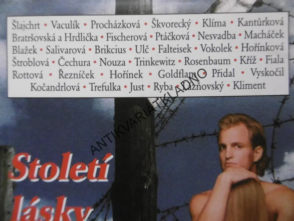 STOLETÍ LÁSKY A NENÁVISTI, ANTOLOGIE ČESKÉM PRÓZY, **an 