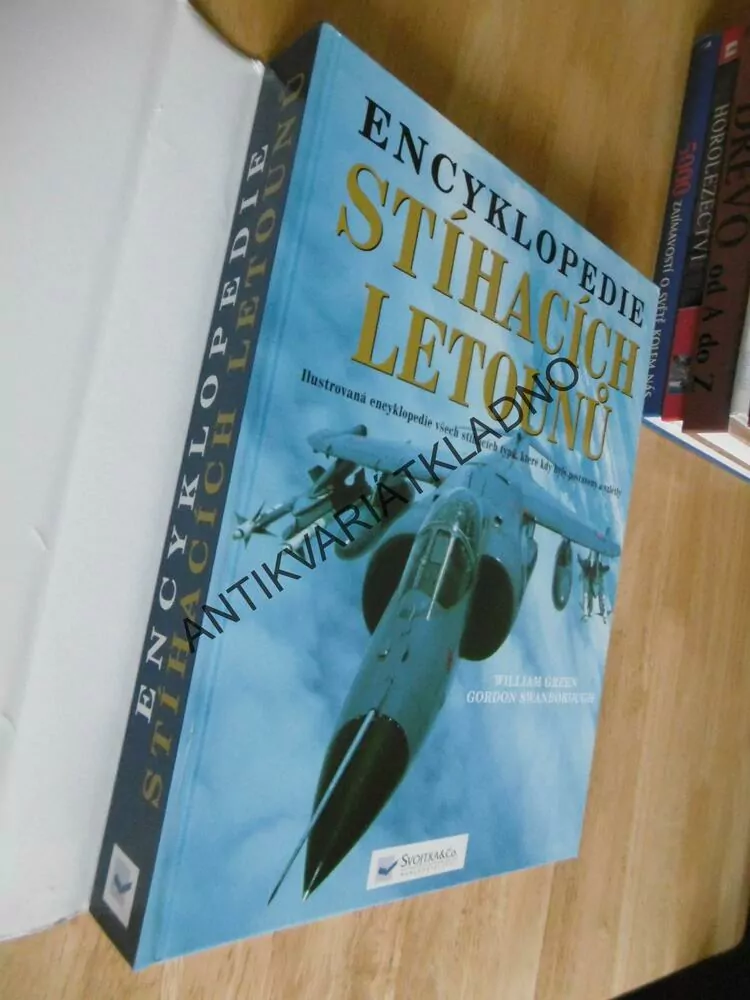ENCYKLOPEDIE STÍHACÍCH LETOUNŮ, WILLIAM GREEN, **an