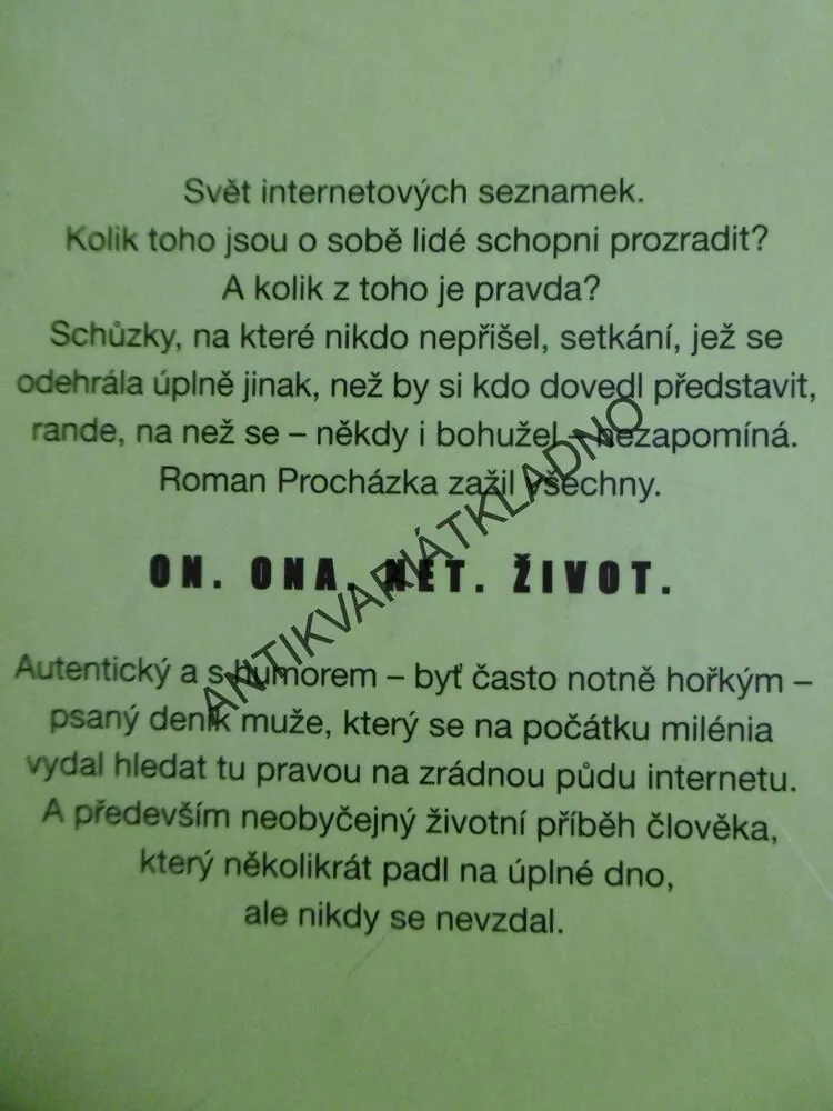 ŽIVOT, NET A SEZNAMKA, DENÍČEK ŠÍLENÉHO CHLAPA, ROMAN PROCHÁZKA, **an