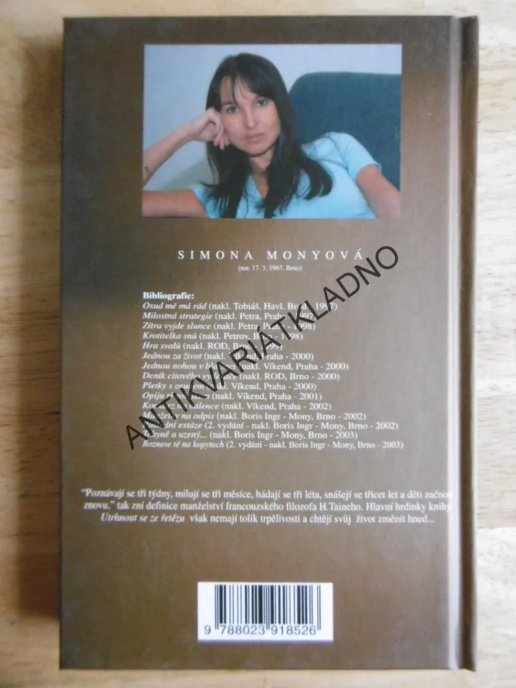 UTRHNOUT SE ZE ŘETĚZU, SIMONA MONYOVÁ, **an