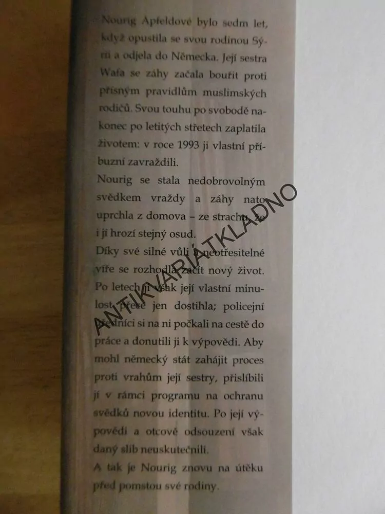 BYLA JSEM SVĚDKYNÍ VRAŽDY ZE CTI, NOURIG APFELDOVÁ, **an