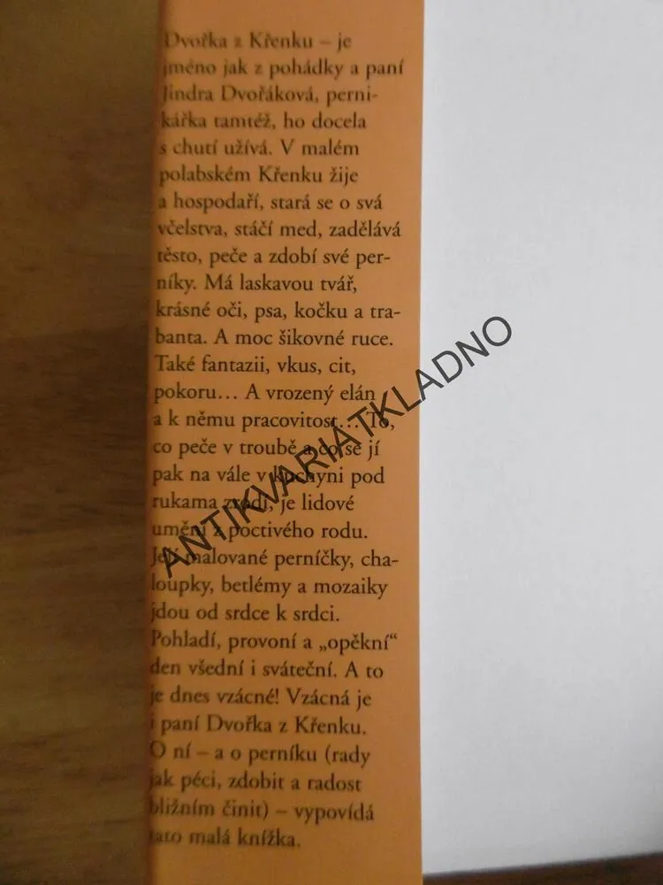 MEDOVÝ PERNÍČEK DO SRDCE CHODNÍČEK, MARIE KUBÁTOVÁ, JINDRA DVOŘÁKOVÁ
