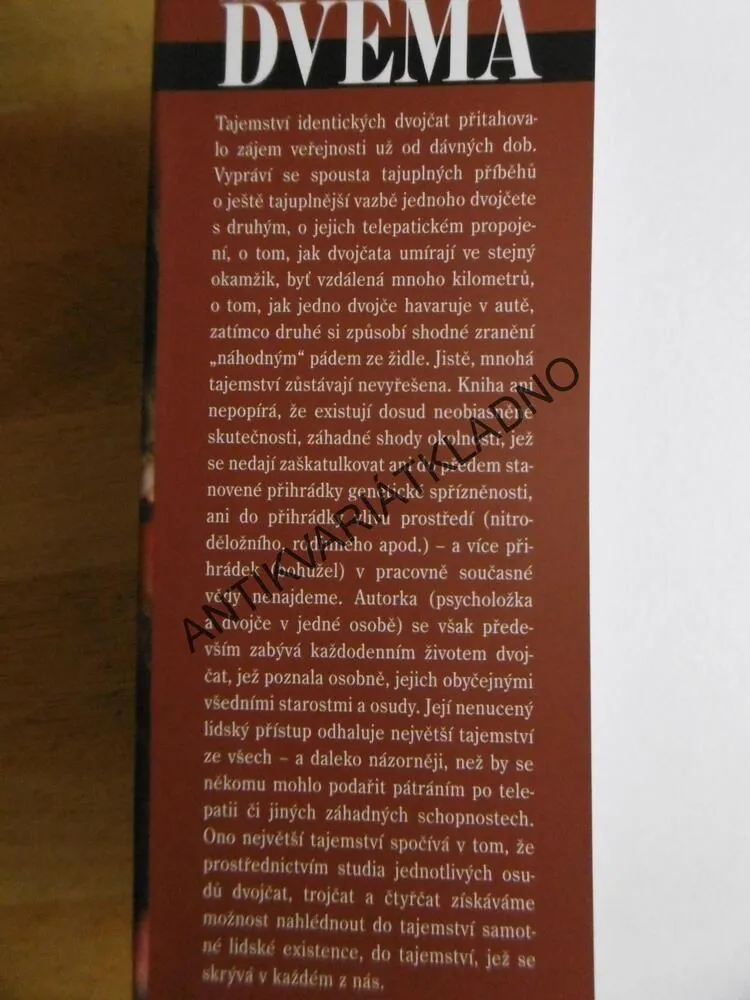 NEDĚLITELNÁ DVĚMA, ŽIVOTY VYJÍMEČNÝCH DVOJČAT, NANCY L. SEGALOVÁ, **an