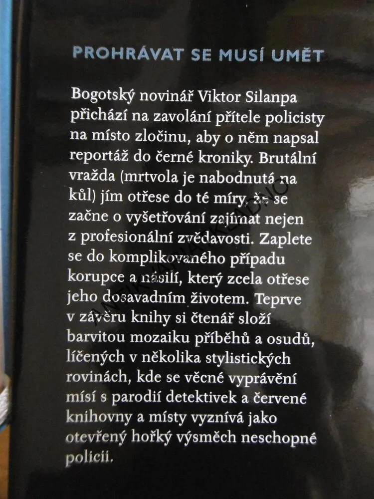 PROHRÁVAT SE MUSÍ UMĚT, SANIAGO GAMBOA, **an