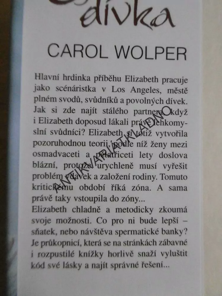 CIGARETOVÁ DÍVKA, CAROL WOLPER, **an
