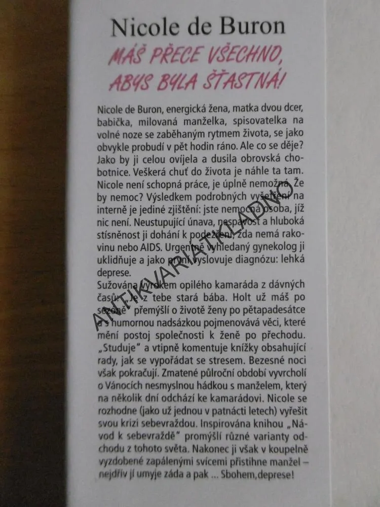 MÁŠ PŘECE VŠECHNO, ABYS BYLA ŠŤASTNÁ!, NICOLE DE BURON, **an
