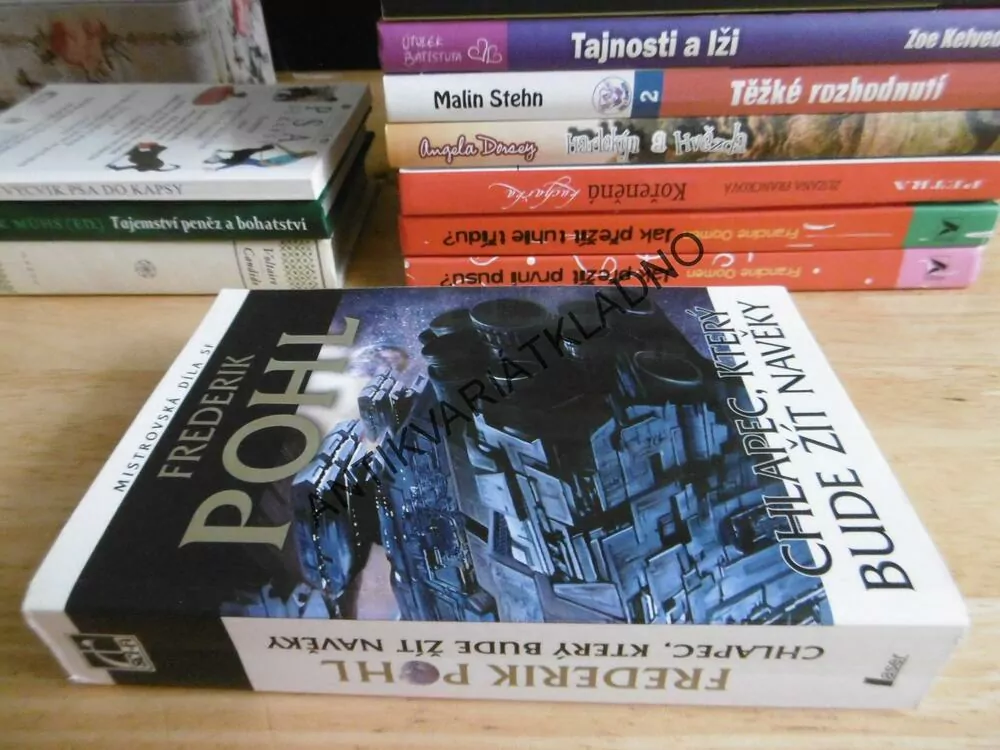 CHLAPEC, KTERÝ BUDE ŽÍT NAVĚKY, FREDERIK POHL, **an