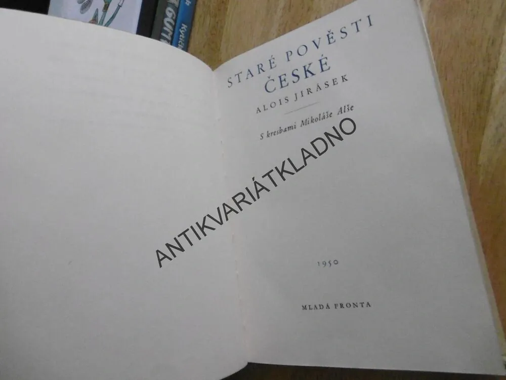 STARÉ POVĚSTI ČESKÉ, ALOIS JIRÁSEK, **an