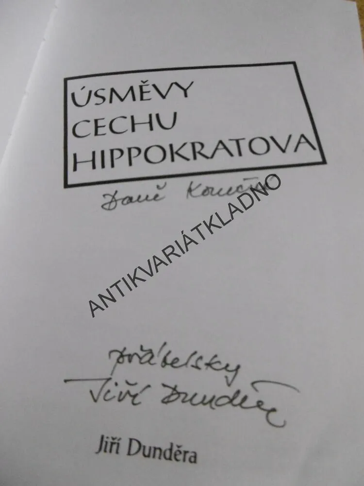 ÚSMĚVY CECHU HIPPOKRATOVA, JIŘÍ DUNDĚRA, **an